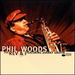 The Rev and I - Phil Woods & Johnny Griffin
