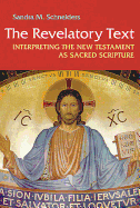 The Revelatory Text: Interpreting the New Testament as Sacred Scripture, Second Edition