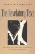 The Revelatory Text: Interpreting the New Testament as Sacred Scripture - Schneiders, Sandra M, I.H.M., S.T.D.