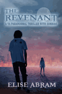 The Revenant: A YA Paranormal Thriller with Zombies