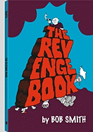 The Revenge Book: The Chilling Sequel - Smith, Bob
