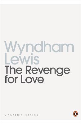 The Revenge for Love - Lewis, Wyndham, and Edwards, Paul (Introduction by)
