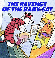 The Revenge of the Baby-Sat, 8: A Calvin and Hobbes Collection