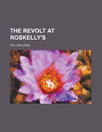 The Revolt at Roskelly's