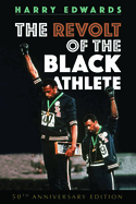 The Revolt of the Black Athlete