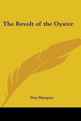 The Revolt of the Oyster - Marquis, Don