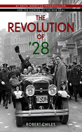 The Revolution of '28: Al Smith, American Progressivism, and the Coming of the New Deal