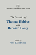 The Rhetorics of Thomas Hobbes and Bernard Lamy