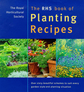 The RHS Book of Planting Recipes - Stebbings, Geoff (Editor)