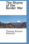 The Rhyme of the Border War