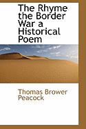 The Rhyme the Border War a Historical Poem