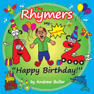 The Rhymers Say...Happy Birthday!: Andrew