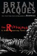 The Ribbajack: And Other Curious Yarns