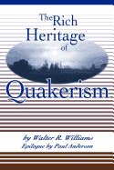 The Rich Heritage of Quakerism