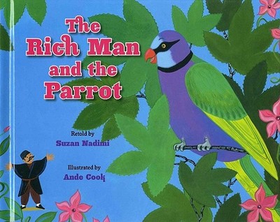 The Rich Man and the Parrot - Nadimi, Suzan