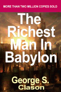 The Richest Man in Babylon: Now Revised and Updated for the 21st Century (Paperback) - Common