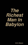 The Richest Man In Babylon - Clason, George C.