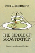 The Riddle of Gravitation