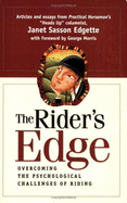 The Rider's Edge: Overcoming the Psychological Challenges of Riding - Edgette, Janet Sasson, Psy.D., M.P.H.