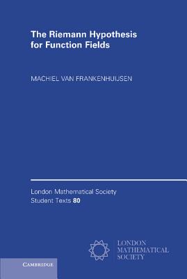 The Riemann Hypothesis for Function Fields: Frobenius Flow and Shift Operators - Frankenhuijsen, Machiel van