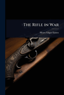 The Rifle in War