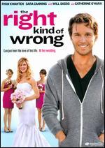 The Right Kind of Wrong - Jeremiah S. Chechik