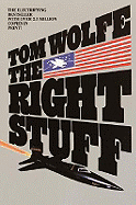 The Right Stuff - Wolfe, Tom