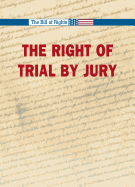 The Right to a Trial by Jury