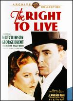 The Right to Live - William Keighley