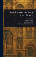 The Rights of War and Peace