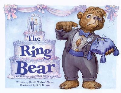 The Ring Bear - Slater, David Michael