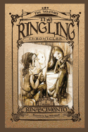 The Ringling Chronicles: Riniscimento