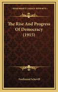 The Rise and Progress of Democracy (1915)