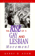 The Rise of a Gay and Lesbian Movement, Revised Edition