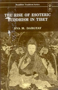 The rise of esoteric Buddhism in Tibet