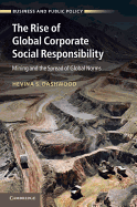 The Rise of Global Corporate Social Responsibility: Mining and the Spread of Global Norms