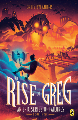 The Rise of Greg - Rylander, Chris
