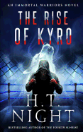 The Rise of Kyro
