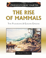 The Rise of Mammals