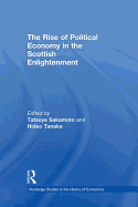 The Rise of Political Economy in the Scottish Enlightenment