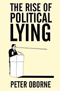 The Rise of Political Lying