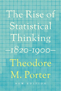 The Rise of Statistical Thinking, 1820-1900