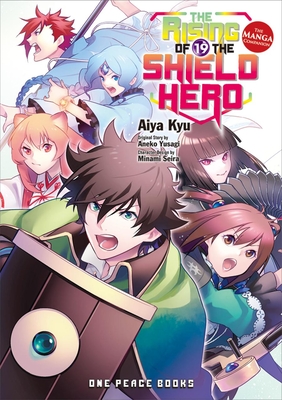 The Rising of the Shield Hero Volume 19: The Manga Companion - Yusagi, Aneko