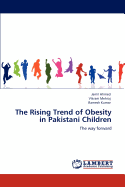 The Rising Trend of Obesity in Pakistani Children