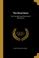 The Rival Heirs: The Third and Last Chronicle of ?scendune