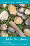 The River Cottage Edible Seashore Handbook