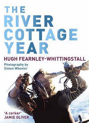 The River Cottage Year - Fearnley-Whittingstall, Hugh