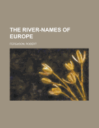 The River-Names of Europe