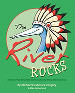 The River Rocks: A book of fun and games for all the family featuring the Sutherland Crew