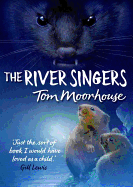 The River Singers - Moorhouse, Tom